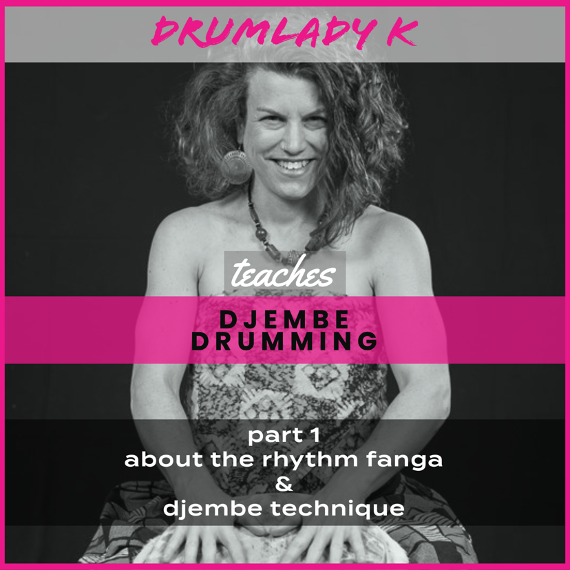 Djembe Drumming: Part 1 About the Rhythm Fanga & Djembe Technique