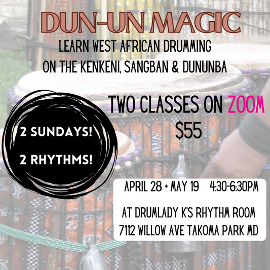 Dunun Workshops on ZOOM - April 28 AND May 19