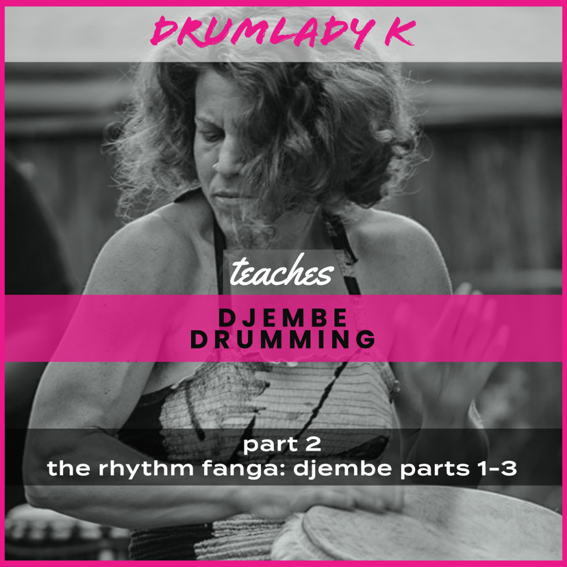 Djembe Drumming: Part 2 The Rhythm Fanga