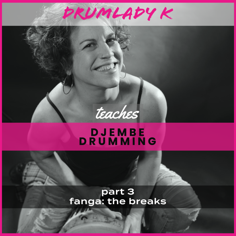 Djembe Drumming: Part 3 Fanga Breaks